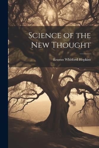 Cover image for Science of the New Thought