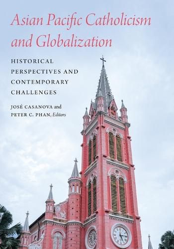 Asian Pacific Catholicism and Globalization