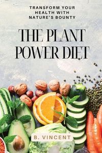 Cover image for The Plant Power Diet