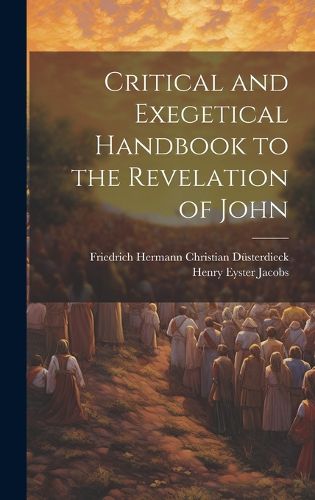 Cover image for Critical and Exegetical Handbook to the Revelation of John