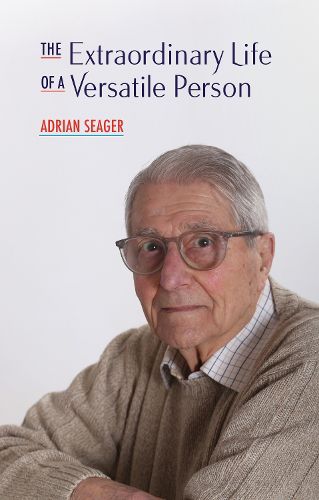 Cover image for The Extraordinary Life of a Versatile Person