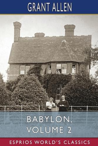 Babylon, Volume 2 (Esprios Classics)