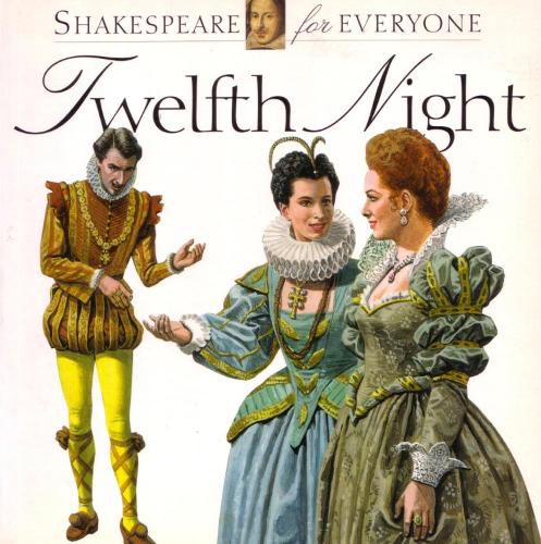 Twelfth Night: Shakespeare for Everyone