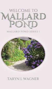 Cover image for Welcome to Mallard Pond