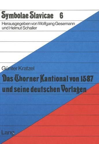 Cover image for Das Thorner Kantional Von 1587 Und Seine Deutschen Vorlagen