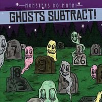 Cover image for Ghosts Subtract!