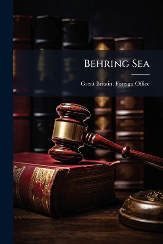 Cover image for Behring Sea: Memoranda on Questions 1 to 5