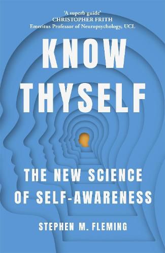 Cover image for Know Thyself: The New Science of Self-Awareness