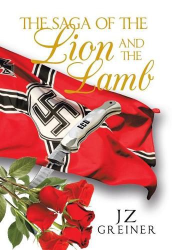 Cover image for The Saga of the Lion and the Lamb