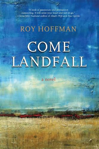 Cover image for Come Landfall: A Novel
