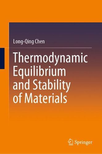 Cover image for Thermodynamic Equilibrium and Stability of Materials