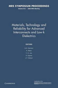 Cover image for Materials, Technology and Reliability for Advanced Interconnects and Low-K Dielectrics: Volume 612