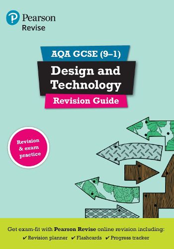 Cover image for Pearson REVISE AQA GCSE (9-1) Design & Technology Revision Guide: for home learning, 2022 and 2023 assessments and exams