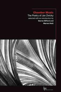 Cover image for Chamber Music: The Poetry of Jan Zwicky