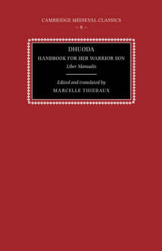 Cover image for Dhuoda, Handbook for her Warrior Son: Liber Manualis