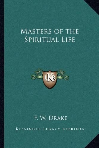 Masters of the Spiritual Life