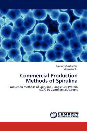 Cover image for Commercial Production Methods of Spirulina