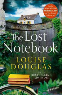 Cover image for The Lost Notebook: The BRAND NEW novel from #2 BESTSELLER Louise Douglas you won't want to miss in 2022