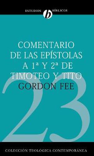 Cover image for Comentario de Las Epistolas 1 Y 2 de Timoteo Y Tito