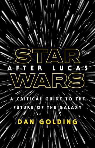 Cover image for Star Wars after Lucas