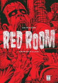 Cover image for Red Room: Crypto Killaz!