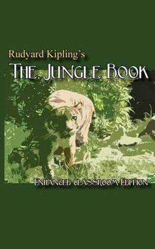 Cover image for Rudyard Kipling's The Jungle Book - Enhanced Classroom Edition