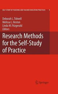 Cover image for Research Methods for the Self-Study of Practice