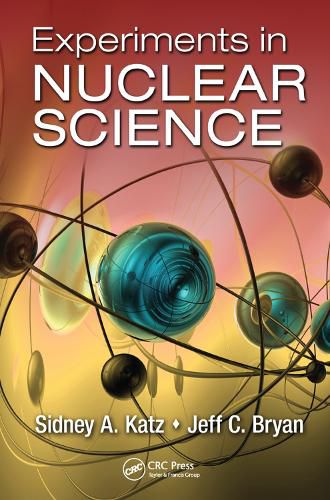 Cover image for Experiments in Nuclear Science