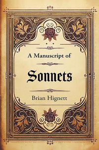 Cover image for A Manuscript of Sonnets