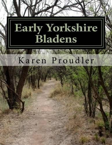 Cover image for Early Yorkshire Bladens