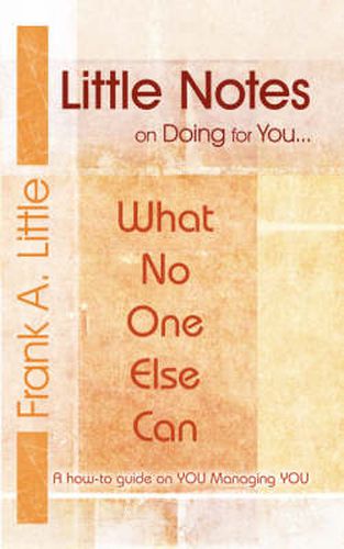 Cover image for Little Notes on Doing for You...What No One Else Can