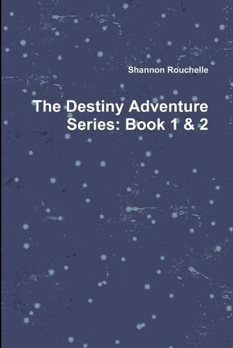 Cover image for The Destiny Adventure Series