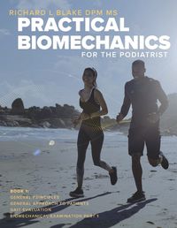 Cover image for Practical Biomechanics for the Podiatrist