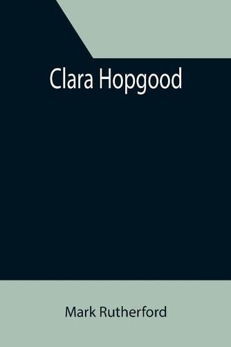 Cover image for Clara Hopgood