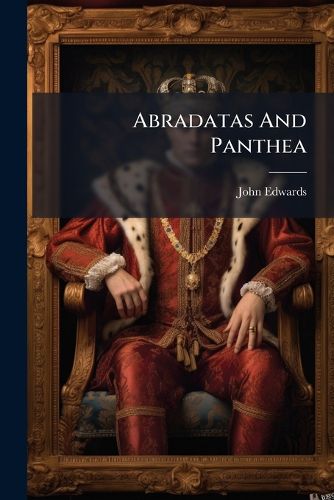 Cover image for Abradatas and Panthea