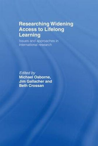 Cover image for Researching Widening Access to Lifelong Learning: Issues and Approaches in International Research