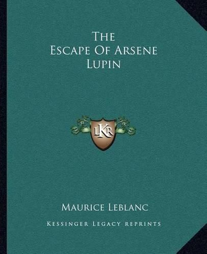 The Escape of Arsene Lupin