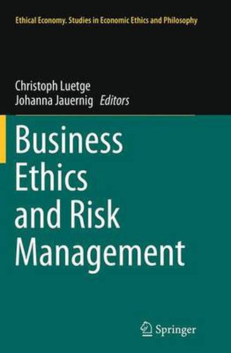 Cover image for Business Ethics and Risk Management