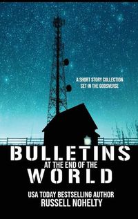 Cover image for Bulletins at the End of the World