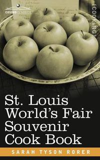 Cover image for St. Louis World S Fair Souvenir Cook Book