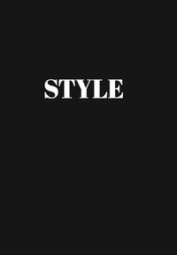 Cover image for Style: Hardcover Black Decorative Book for Decorating Shelves, Coffee Tables, Desk, Bookcase, Living Room, Office, Home Accents