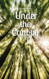 Cover image for Under the Canopy