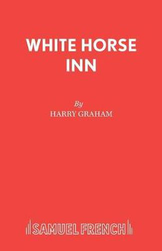 White Horse Inn: Libretto