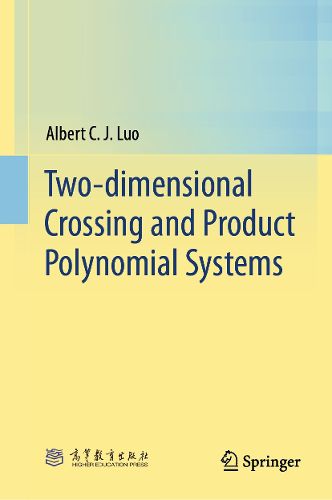 Cover image for Two-dimensional Crossing and Product Polynomial Systems