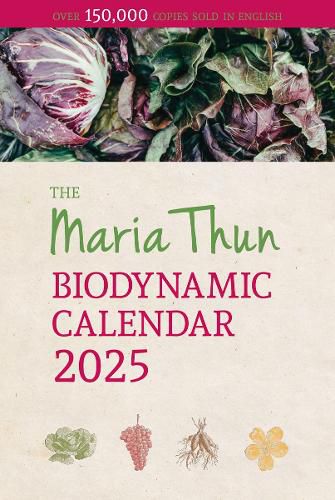 Maria Thun Biodynamic Calendar 2025: 2025