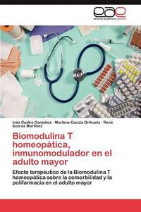 Cover image for Biomodulina T Homeopatica, Inmunomodulador En El Adulto Mayor