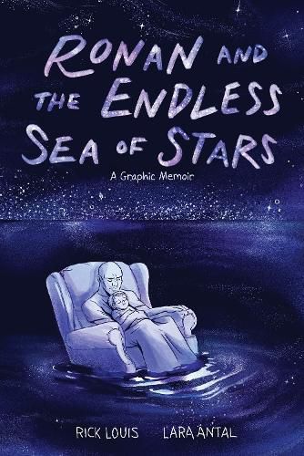 Ronan and the Endless Sea of Stars: A Graphic Memoir