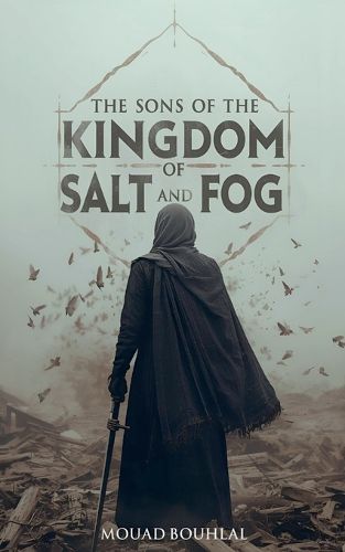 Cover image for The Sons of the Kingdom of Salt and Fog
