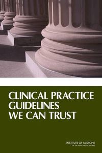 Cover image for Clinical Practice Guidelines We Can Trust