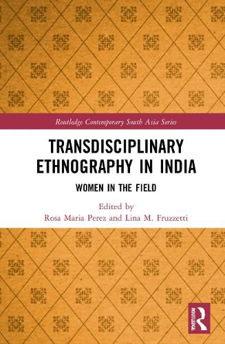 Cover image for Transdisciplinary Ethnography in India: Women in the Field